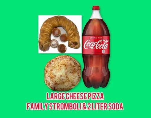 One Large Cheese Pie, One Family Stromboli & 2 Liter Soda Special